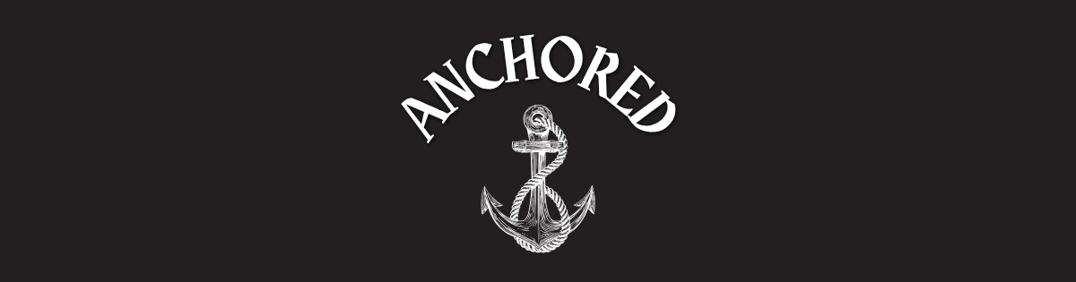 Anchored